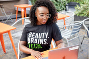 Beauty, Brains, Tech T-Shirt